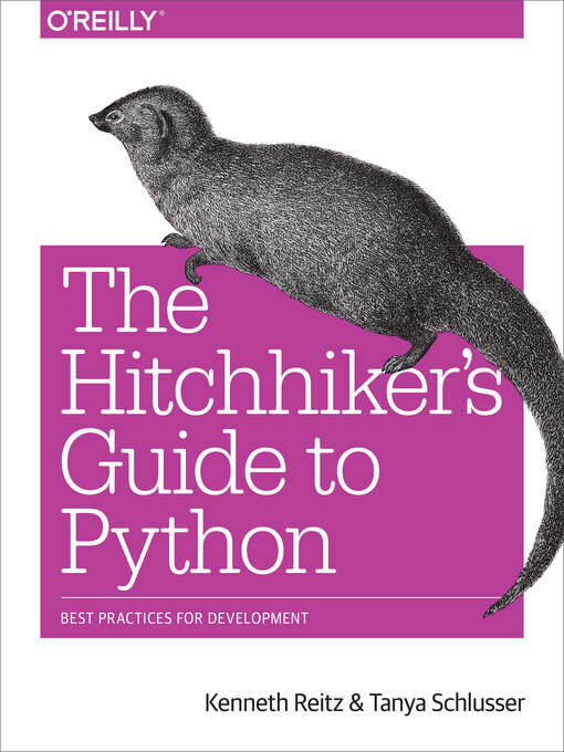 Title details for The Hitchhiker's Guide to Python by Kenneth Reitz - Available